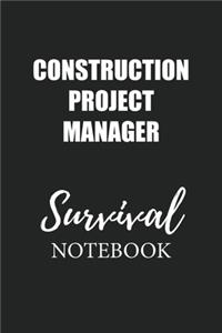 Construction Project Manager Survival Notebook