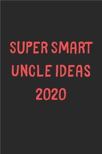 Super Smart Uncle Ideas 2020