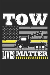 Tow Lives Matter