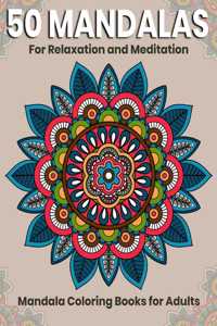50 Mandalas For Relaxation And Meditation