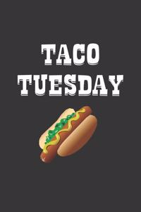 Taco Tuesday Notebook