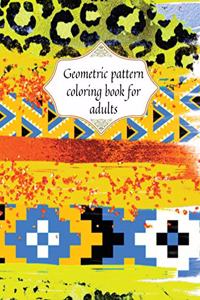 Geometric patterns coloring book for adults