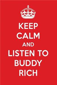 Keep Calm and Listen to Buddy Rich