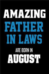 Amazing Father In Laws Are Born In August