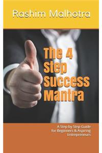 The 4 Step Success Mantra