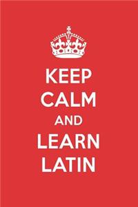 Keep Calm and Learn Latin
