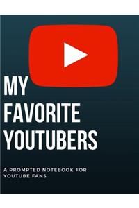 My Favorite Youtubers