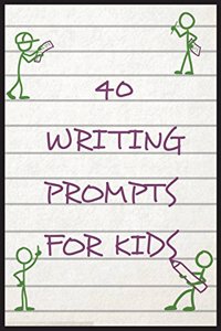 40 Writing Prompts For Kids