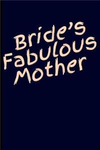 Bride's Fabulous Mother
