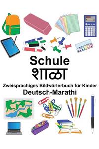 Deutsch-Marathi Schule Zweisprachiges Bildwörterbuch für Kinder