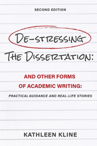 De-Stressing the Dissertation and Other Forms of Academic Writing