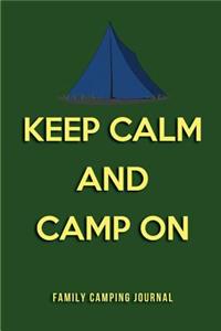 Keep Calm and Camp on Family Camping Journal