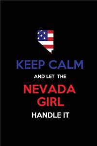 Keep Calm and Let the Nevada Girl Handle It
