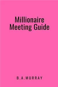 Millionaire Meeting Guide