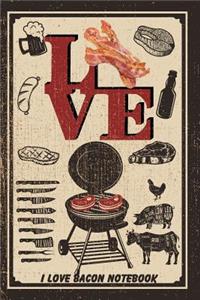 I Love Bacon Notebook