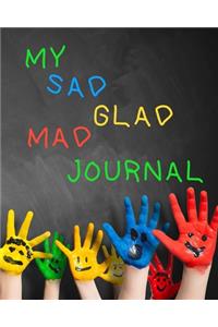 My Sad Glad Mad Journal