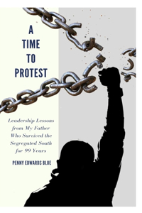 A Time To Protest