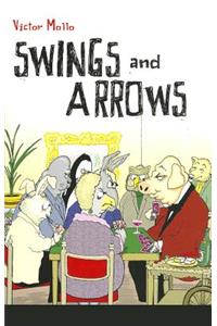 Swings and Arrows