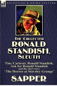Collected Ronald Standish, Sleuth-Tiny Carteret, Ronald Standish, Ask for Ronald Standish and the short story 'The Horror at Staveley Grange'