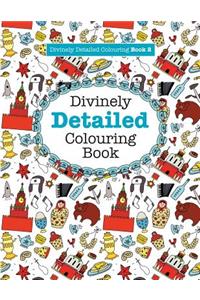 Divinely Detailed Colouring Book 2