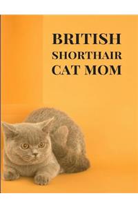 British Shorthair Cat Mom