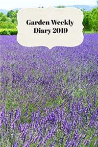 Garden Weekly Diary 2019