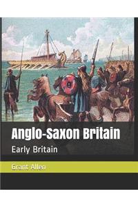 Anglo-Saxon Britain