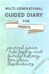 Multi-Generational Guided Diary for Parents