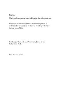 Selection of Behavioral Tasks and Development of Software for Evaluation of Rhesus Monkey Behavior During Spaceflight