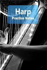 Harp Practice Notes