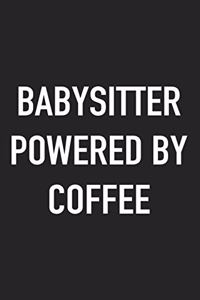 Babysitter Powered by Coffee