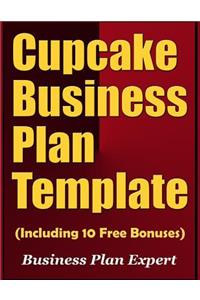 Cupcake Business Plan Template (Including 10 Free Bonuses)