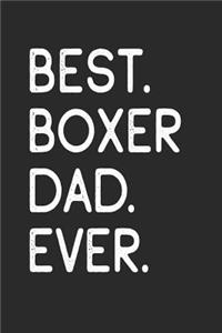 Best Boxer Dad Ever