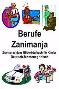 Deutsch-Montenegrinisch Berufe/Zanimanja Zweisprachiges Bildwörterbuch für Kinder