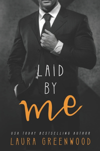 Laid By Me