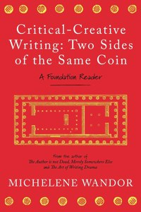 Critical-Creative Writing: Two Sides of the Same Coin