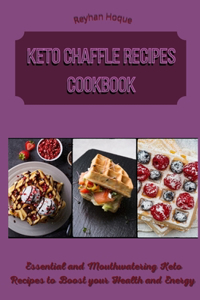 Keto Chaffle Recipes Cookbook
