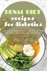 Renal Diet Recipes for Diabetics