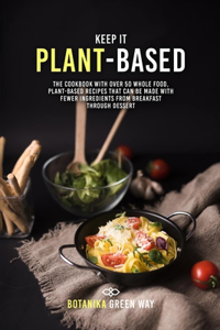Keep It Plant-Based