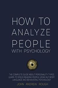 How to Analyze People with Psychology