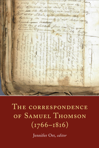 Correspondence of Samuel Thomson (1766-1816)
