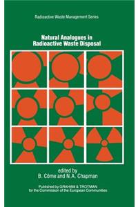 Natural Analogues in Radioactive Waste Disposal