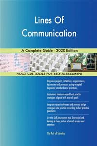 Lines Of Communication A Complete Guide - 2020 Edition
