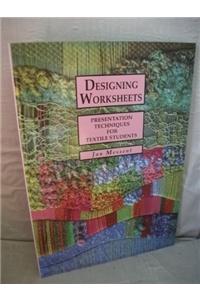 Designing Worksheets