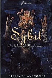 Sybil: The Glide of Her Tongue