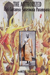 The Authorized Sri Caitanya-Saraswanta Parampara