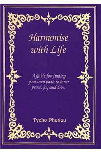 Harmonise with Life