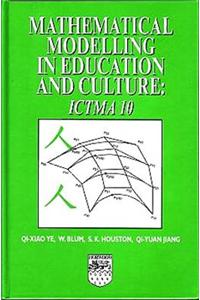 Mathematical Modelling in Education and Culture