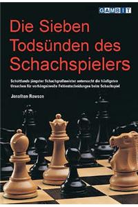 Die Sieben Todsunden Des Schachspielers