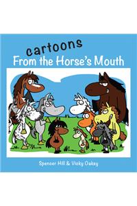 Cartoons from the Horse's Mouth